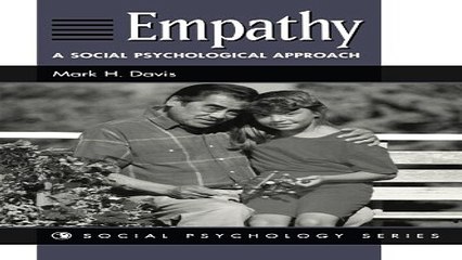 Download Empathy  A Social Psychological Approach  Social Psychology
