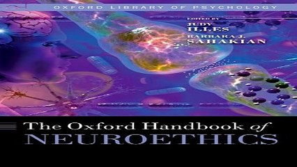 Download Oxford Handbook of Neuroethics  Oxford Library of Psychology