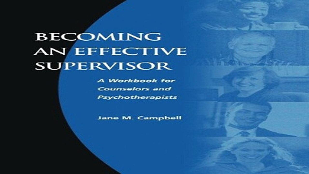 Download Becoming an Effective Supervisor  A Workbook for Counselors and Psychotherapists