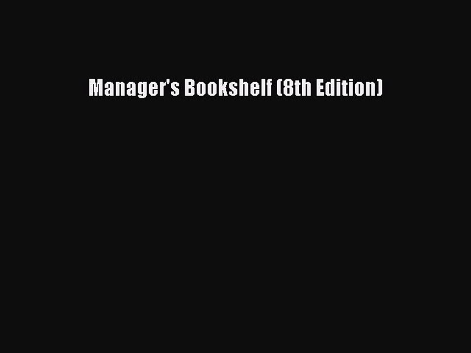 Read Manager's Bookshelf (8th Edition) Ebook Free
