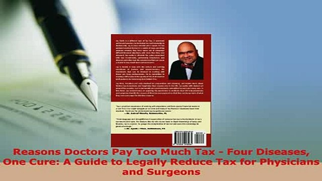PDF Reasons Doctors Pay Too Much Tax Four Diseases One Cure A Guide to Legally Reduce Tax Read Online