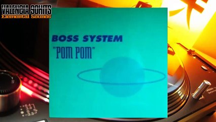 Boss System - Pom Pom (Pom Mix) [1993]