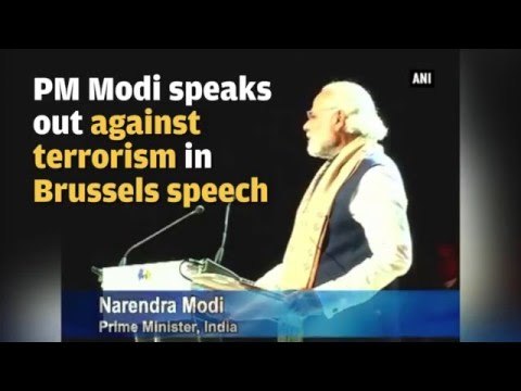 PM Modi speaks out at terrorist in Brussels