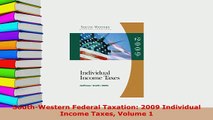 Download  SouthWestern Federal Taxation 2009 Individual Income Taxes Volume 1 Free Books