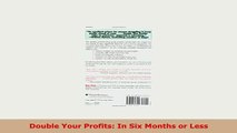 Download  Double Your Profits In Six Months or Less Download Online