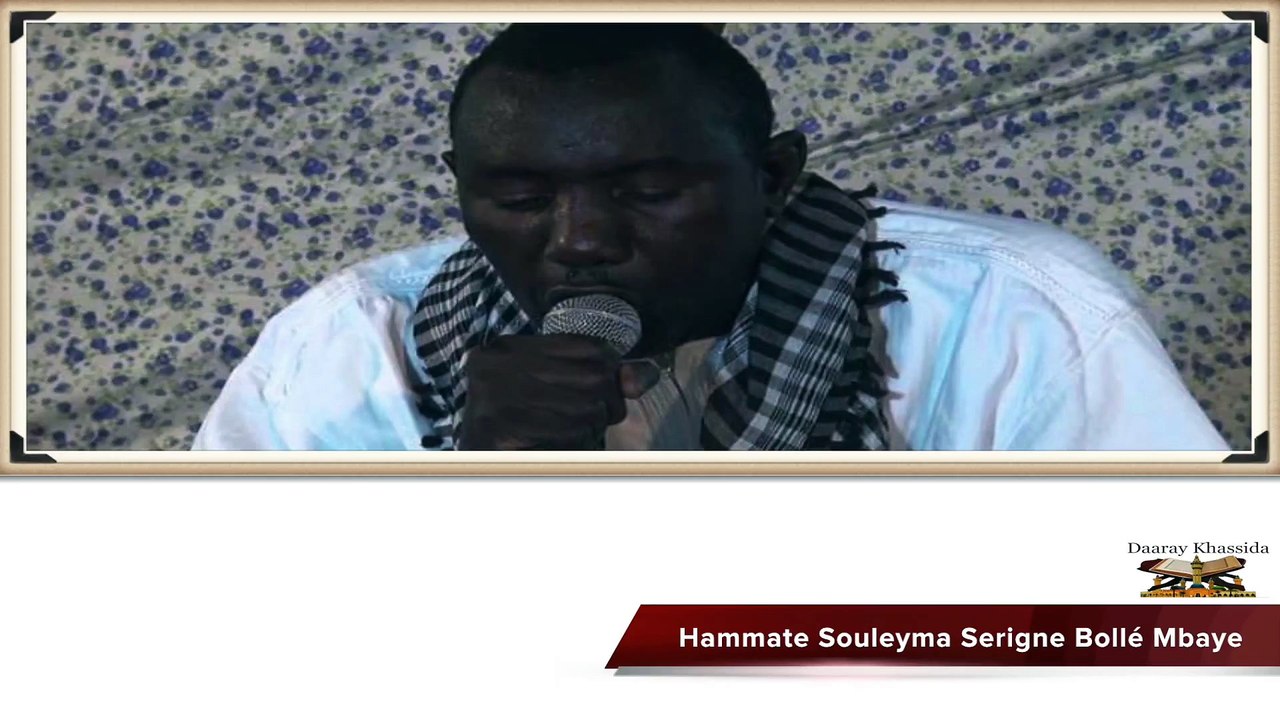 KHASSIDA Hammate Souleyma Serigne Bollé Mbaye