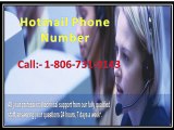 Get the resolution just by dialing Hotmail Phone Number 1-806-731-0143