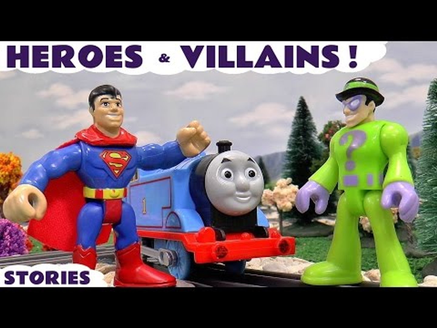 HEROES VS. VILLAINS --- Join a host of Superheroes including Spiderman,  Batman and Superman battle against villains including the Riddler and the  Joker, Featuring Play Doh, Thomas and Friends, TMNT, Minions, and