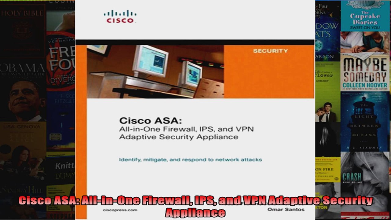DOWNLOAD PDF  Cisco ASA AllinOne Firewall IPS and VPN Adaptive Security Appliance FULL FREE