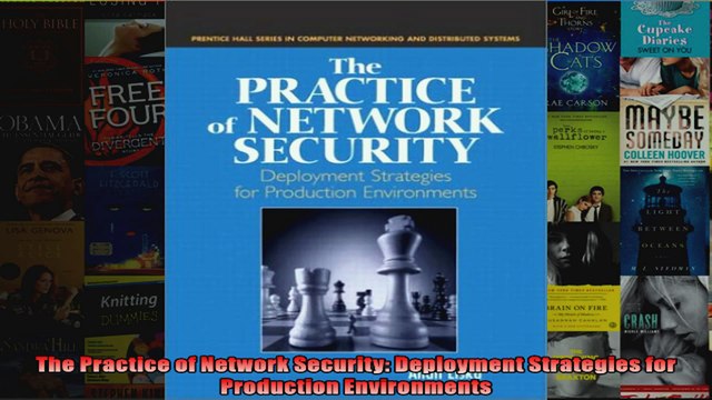 DOWNLOAD PDF The Practice of Network Security Deployment Strategies for Production Environments FULL FREE