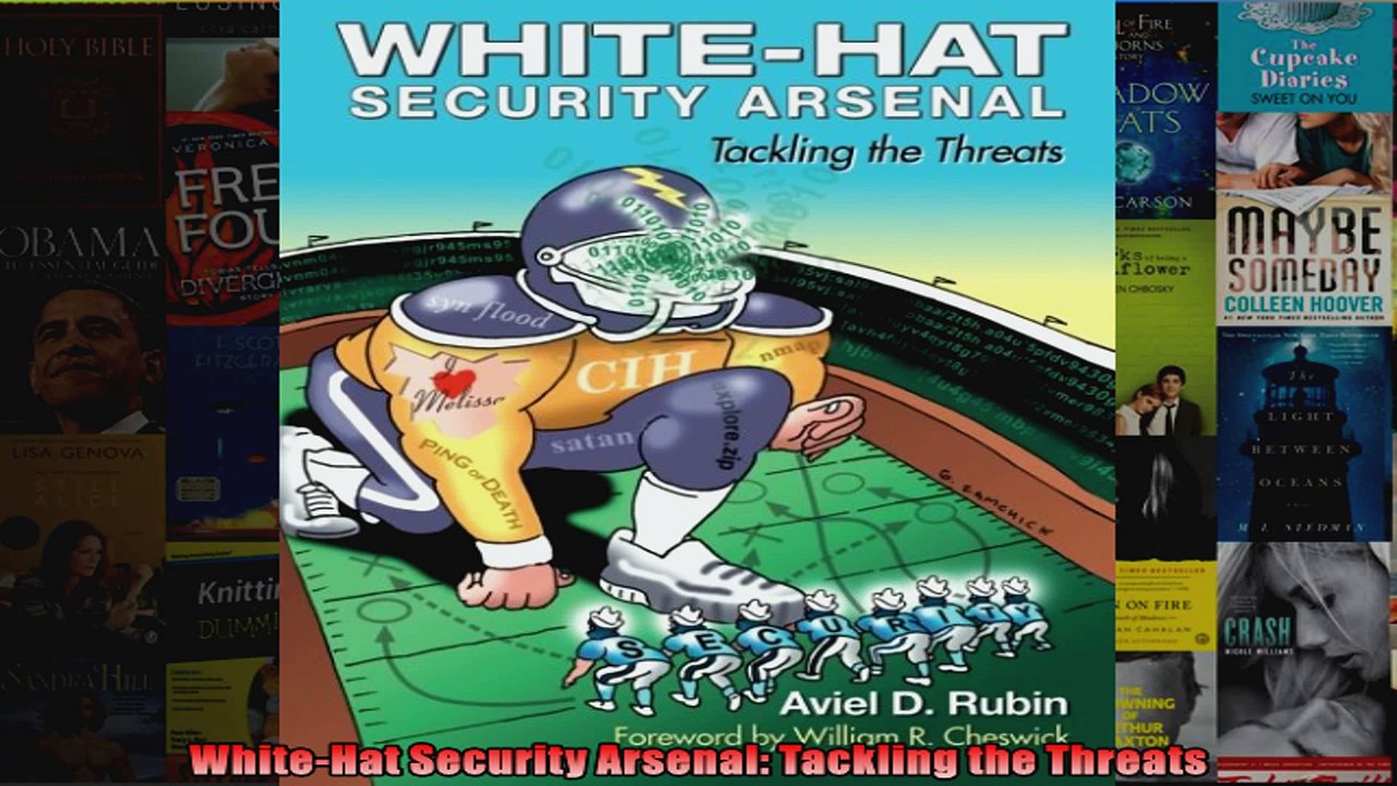 DOWNLOAD PDF  WhiteHat Security Arsenal Tackling the Threats FULL FREE