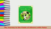 PDF  My Journey to the Fields of Athenry with Patsy Free Books