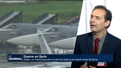 Elaph, un média saoudien révèle les raisons du retrait militaire russe en Syrie