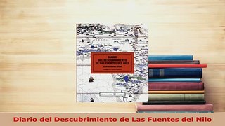 PDF  Diario del Descubrimiento de Las Fuentes del Nilo  EBook