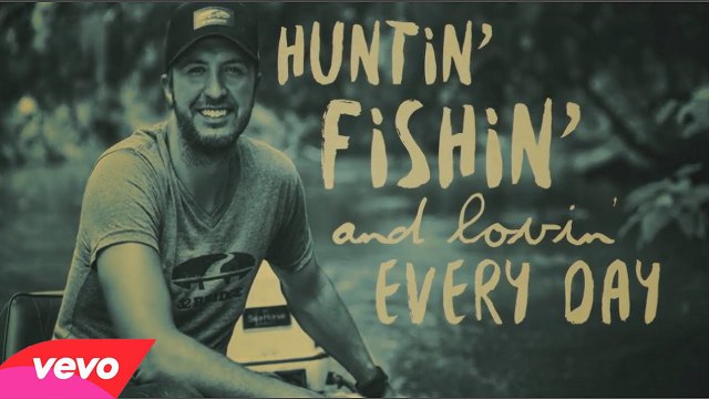 Luke Bryan VIP Hunting, Fishing, and Loving Every Day Music Video 2016