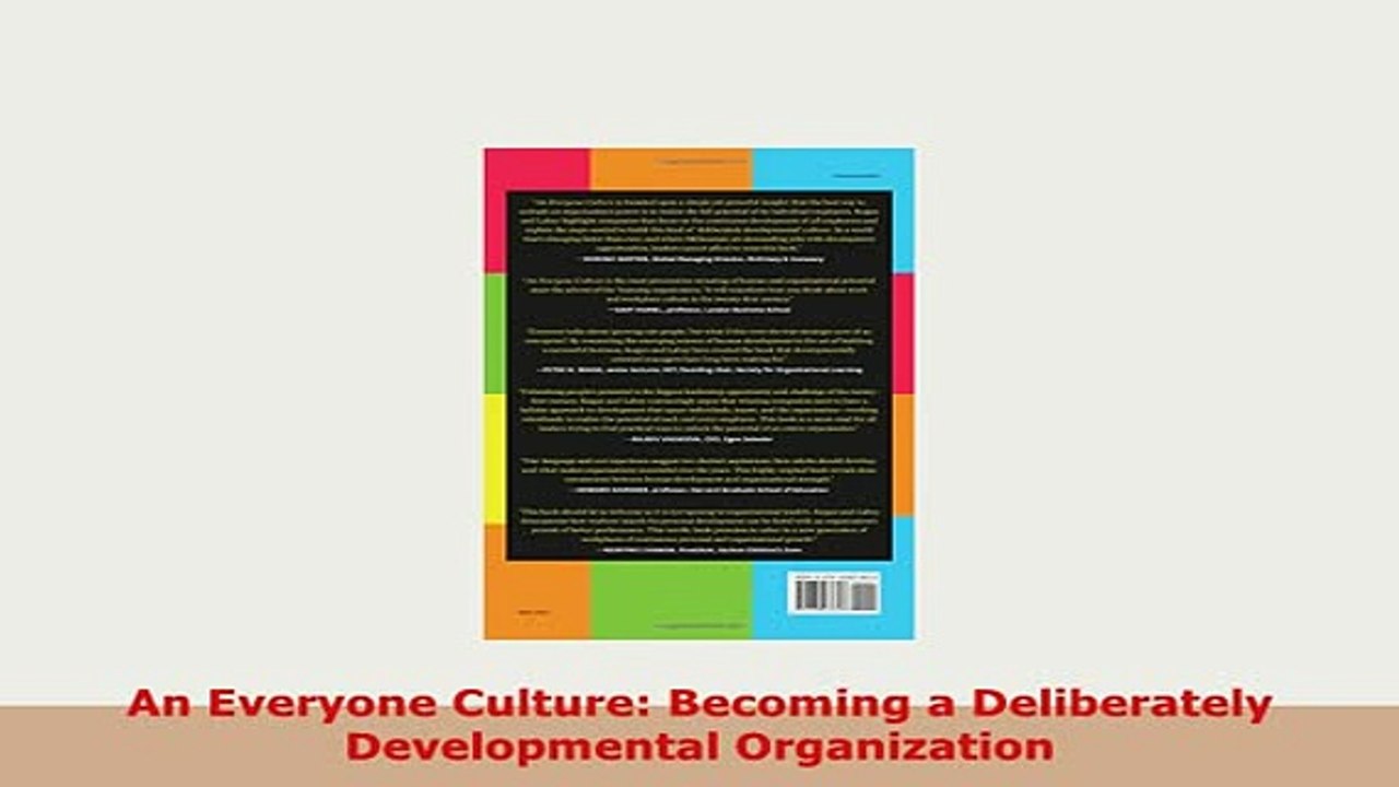 Download  An Everyone Culture Becoming a Deliberately Developmental Organization Download Full Ebook