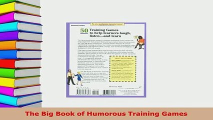PDF  The Big Book of Humorous Training Games Read Online