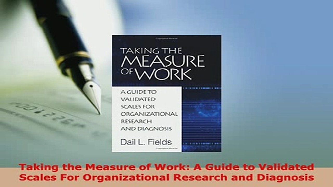 Download  Taking the Measure of Work A Guide to Validated Scales For Organizational Research and Download Full Ebook
