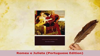 Download  Romeu e Julieta Portuguese Edition Download Online