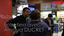 Entretien avec Arnaud Ducret
