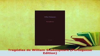 PDF  Tragédias de William Shakespeare Portuguese Edition Download Online