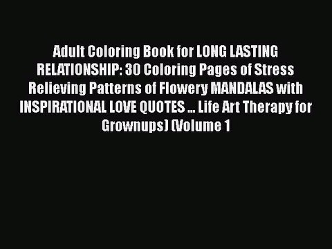 [PDF] Adult Coloring Book for LONG LASTING RELATIONSHIP: 30 Coloring Pages of Stress Relieving