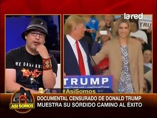 Documental censurado Donald Trump Salfate 2016 / Asi Somos