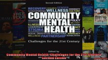 Community Mental Health Challenges for the 21st Century Second Edition