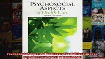 Psychosocial Aspects of Healthcare 3rd Edition Drench Psychosocial Aspects of