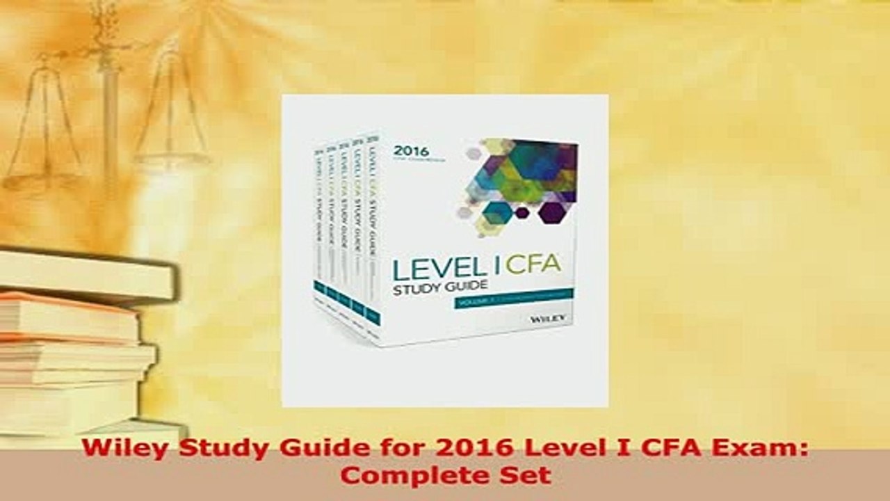 Read  Wiley Study Guide for 2016 Level I CFA Exam Complete Set Ebook Free