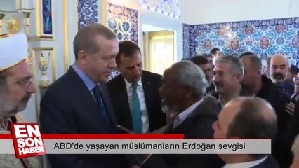 ABD'de yaşayan müslümanların Erdoğan sevgisi