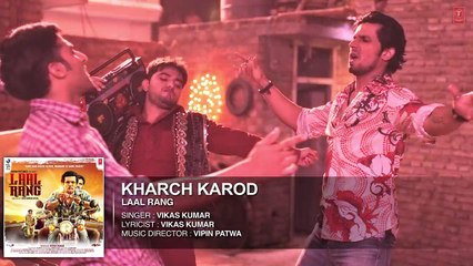kharch Karod  Full Song laal Rang Randeep Hooda