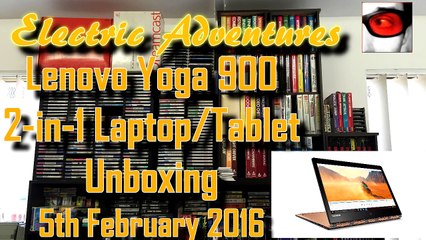 Lenovo Yoga 900 2 in 1 Laptop Tablet Unboxing 5th February 2016