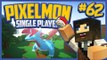 Minecraft Pixelmon Single Player Season 2 Ep.62 Salamence!