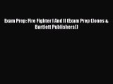 PDF Exam Prep: Fire Fighter I And II (Exam Prep (Jones & Bartlett Publishers))  Read Online