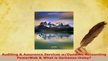 Read  Auditing  Assurance Services wDynamic Accounting PowerWeb  What is SarbanesOxley Ebook Online