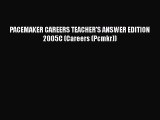 Download PACEMAKER CAREERS TEACHER'S ANSWER EDITION 2005C (Careers (Pcmkr))  Read Online