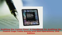 Download  Auditing the Casino Floor A Handbook for Auditing the Casino Cage Table Games and Slot PDF Online
