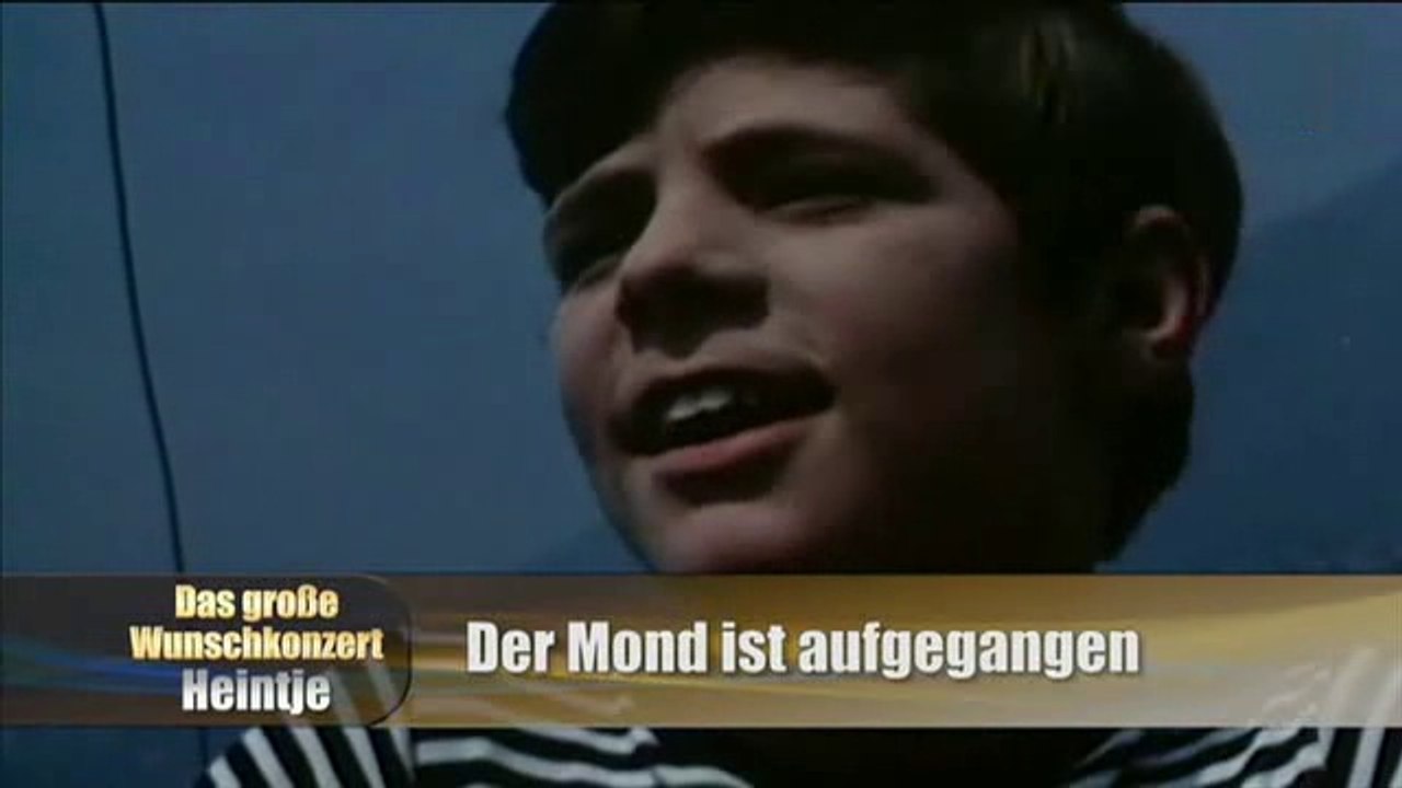 Heintje - Der Mond ist aufgegangen