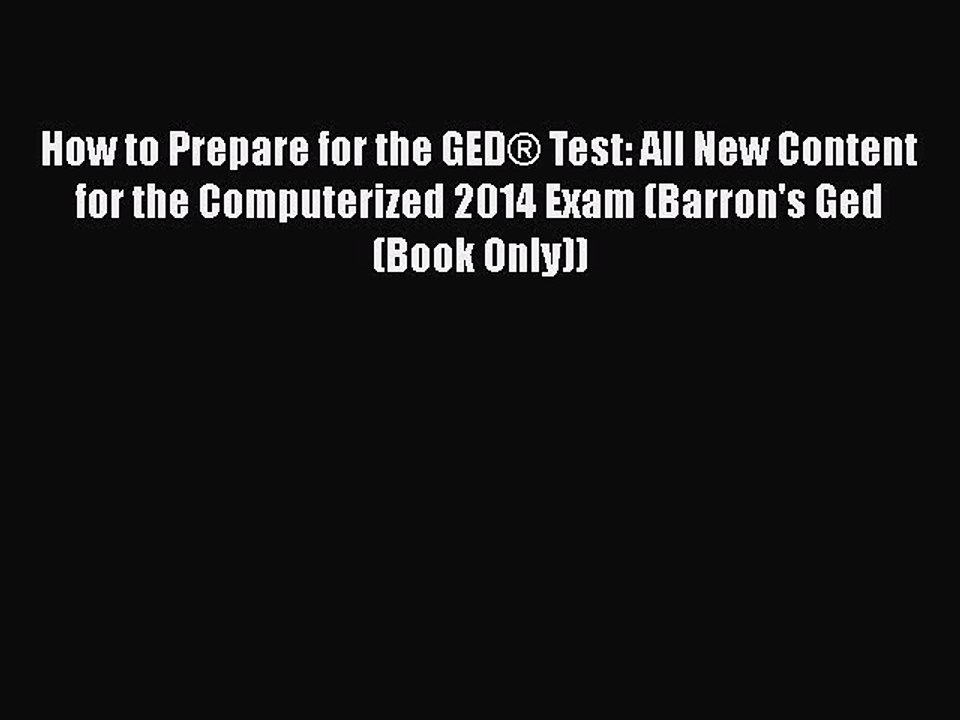 PDF How to Prepare for the GED® Test: All New Content for the Computerized 2014 Exam (Barron's
