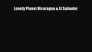 Download Lonely Planet Nicaragua & El Salvador  Read Online