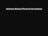 [PDF] Solutions Manual (Financial Accounting) [Download] Online