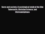 [PDF] Sects and society: A sociological study of the Elim Tabernacle Christian Science and