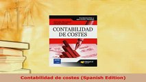 Read  Contabilidad de costes Spanish Edition Ebook Free