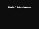 Download Allen Carr's No More Hangovers  Read Online