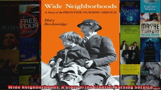 Wide Neighborhoods A Story of the Frontier Nursing Service