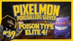Pixelmon Server (Minecraft Pokemon Mod) Pokeballers Lets Play Season 2 Ep.39 Poison Type Elite 4!