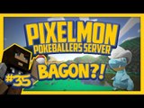 Pixelmon Server (Minecraft Pokemon Mod) Pokeballers Lets Play Season 2 Ep.35 BAGON?!