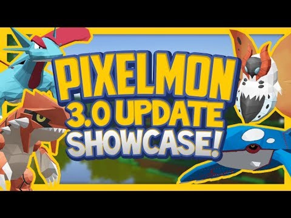 Pixelmon 3.0 Update Showcase! "NEW POKEMON!"