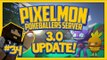 Pixelmon Server (Minecraft Pokemon Mod) Pokeballers Lets Play Season 2 Ep.34 3.0 Update!